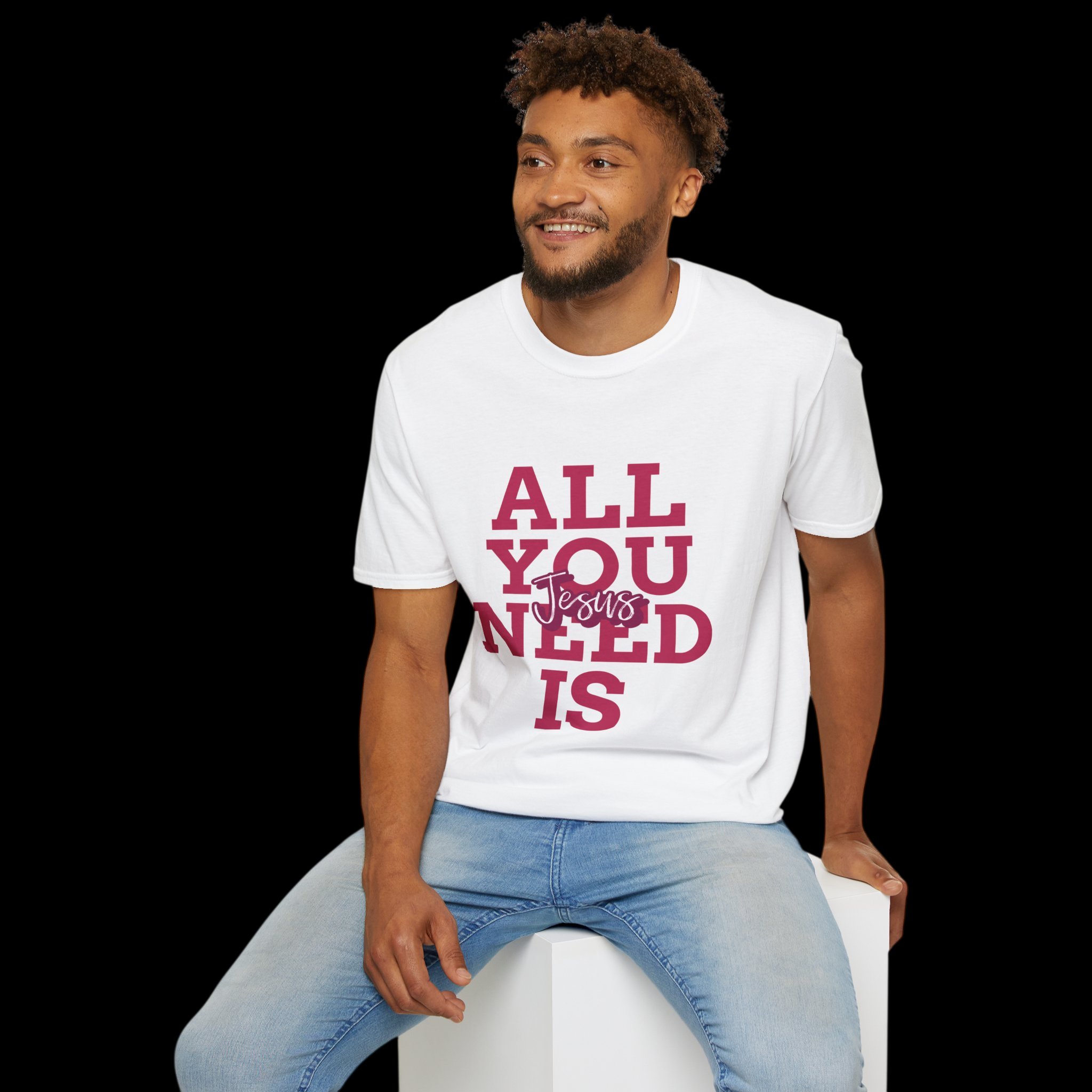 All You Need Is Jesus